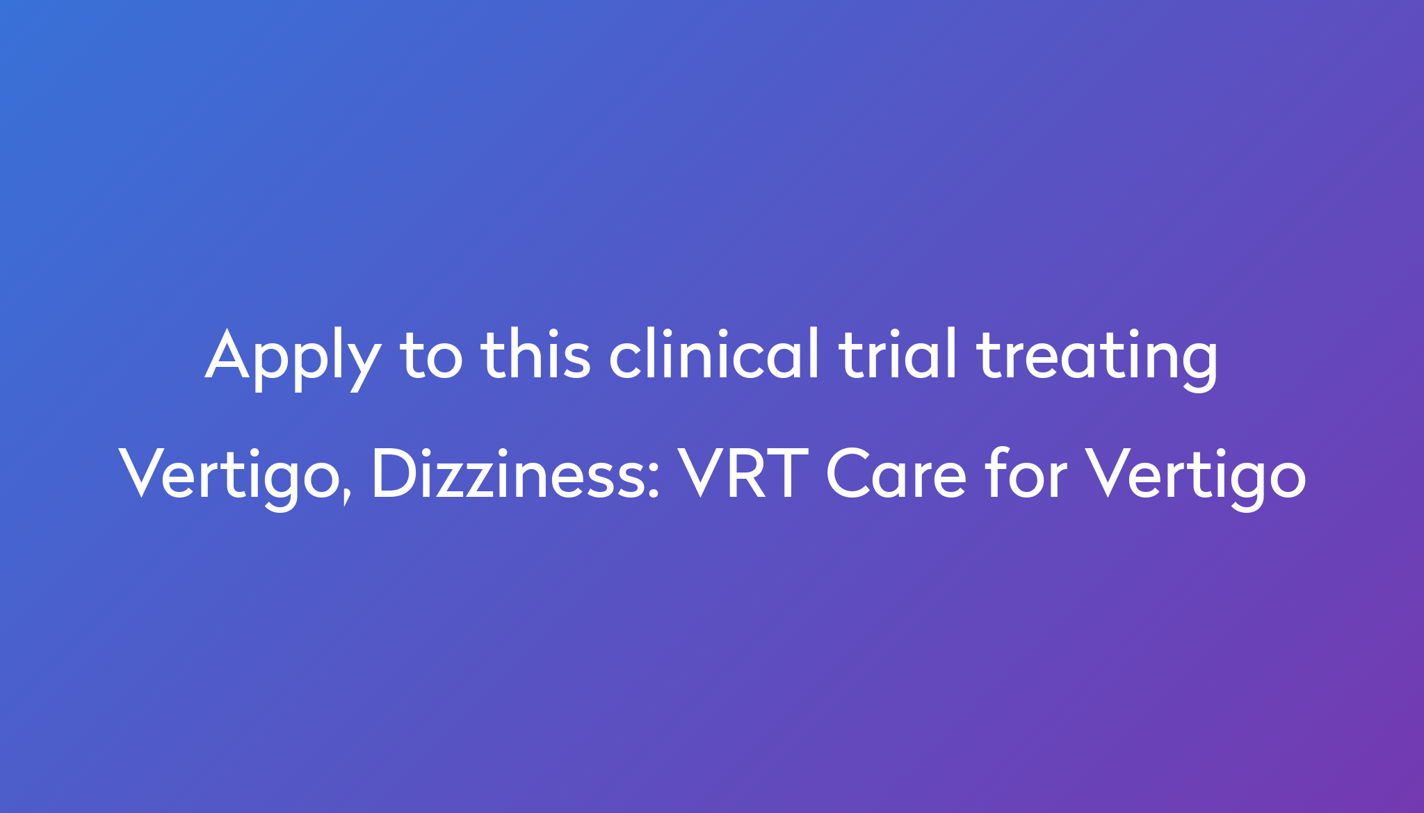 vrt-care-for-vertigo-clinical-trial-2023-power